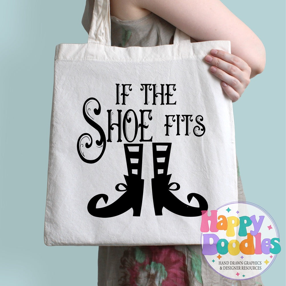 Halloween Sign If the Shoe Fits SVG | Halloween Sign SVG Cut File