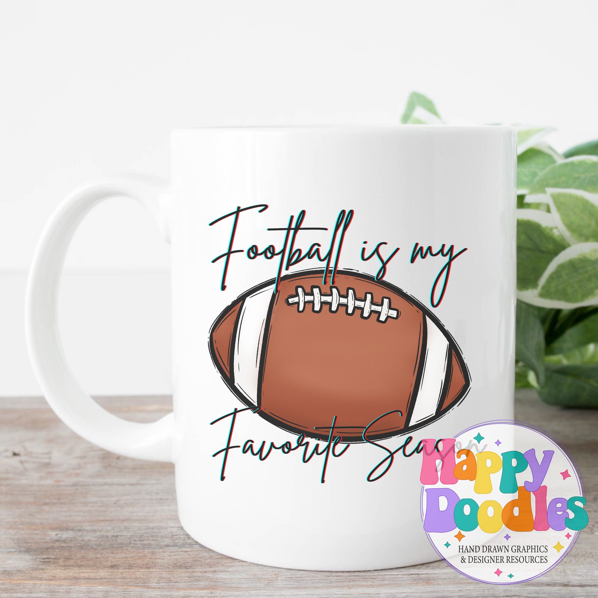 Football Is My Favorite Season T-Shirt Printable PNG Download - Happy Doodles Designs