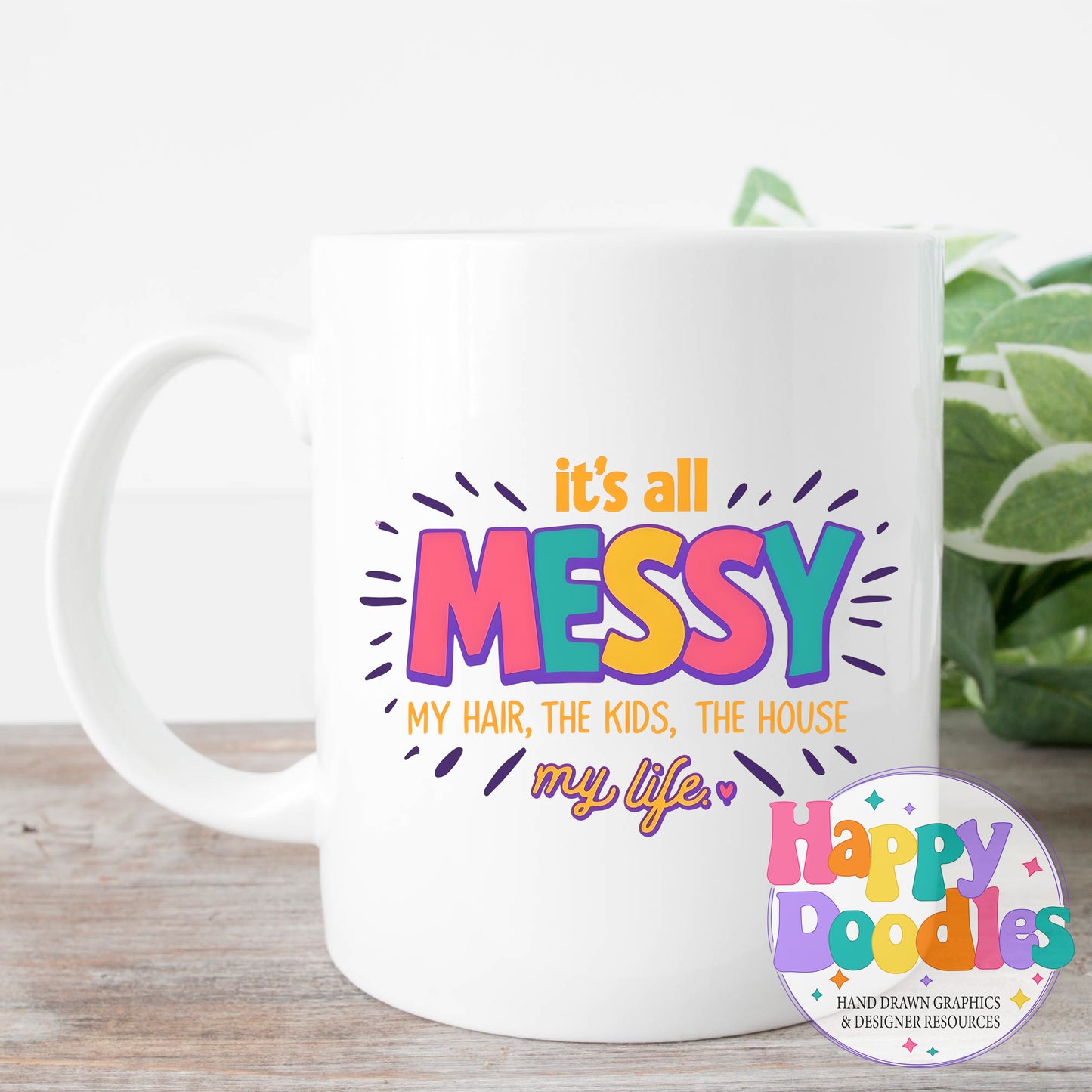 Its All Messy Hair Kids House Life Printable PNG T-Shirt Design - Happy Doodles Designs