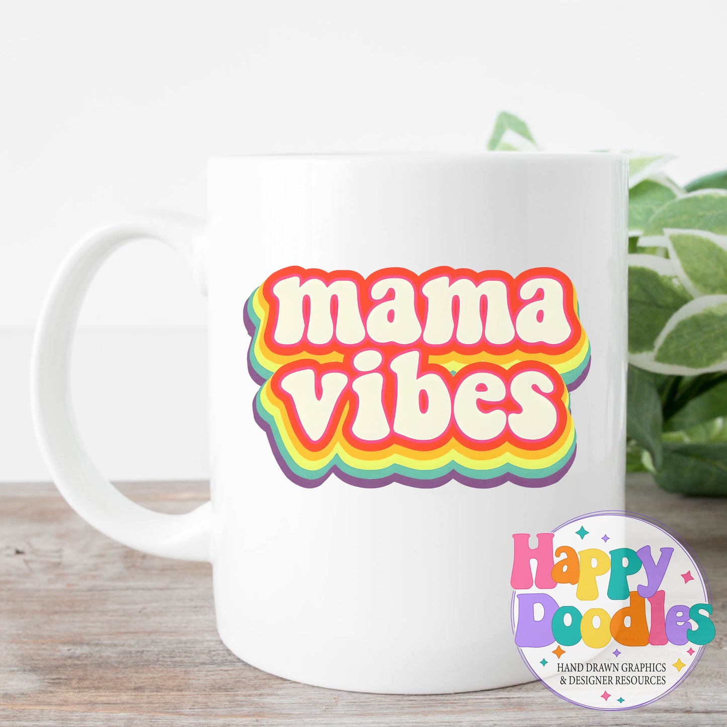 Mama Vibes DIY Printable T-Shirt Design - Happy Doodles Designs