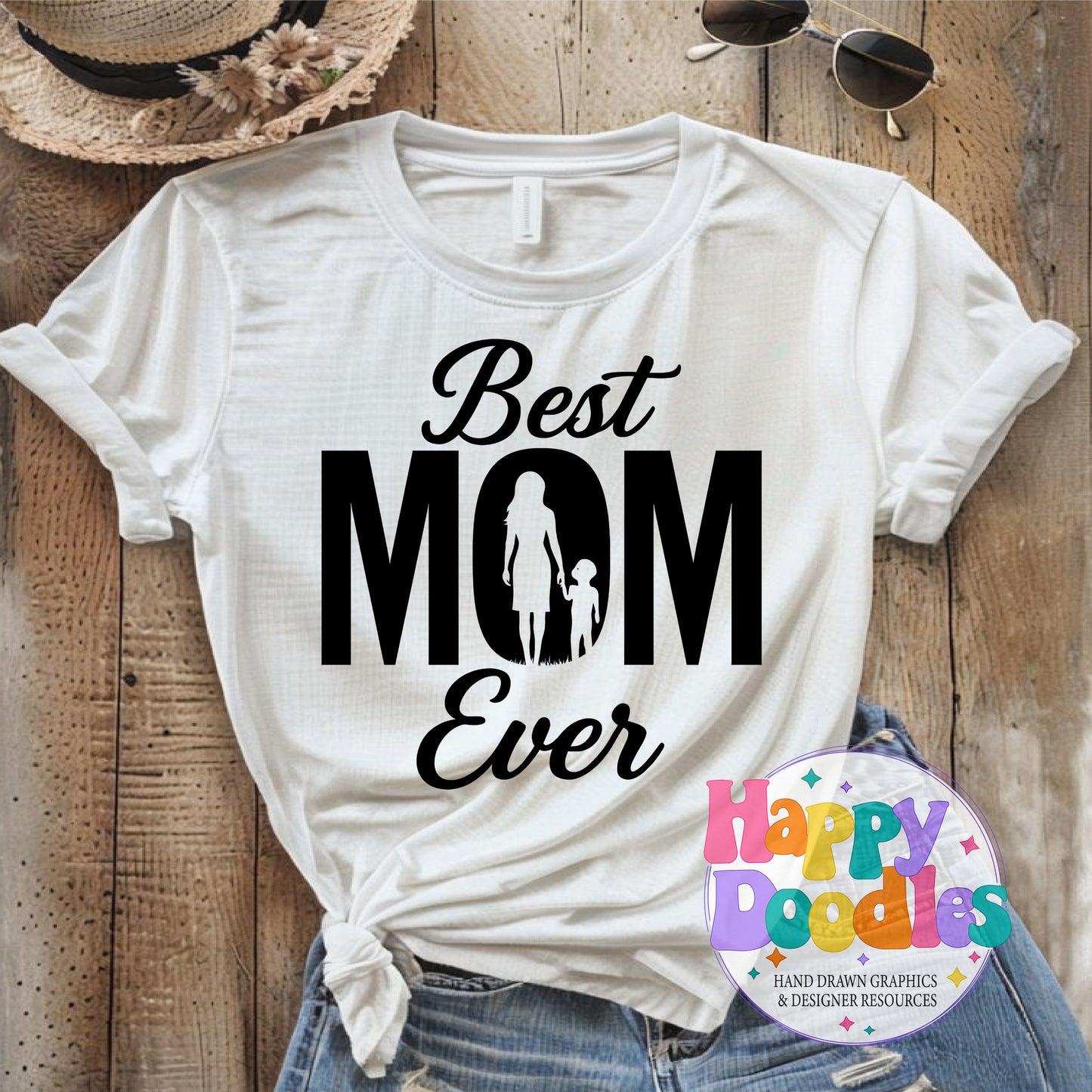 Best Mom Ever DIY Printable T-Shirt Design - Happy Doodles Designs