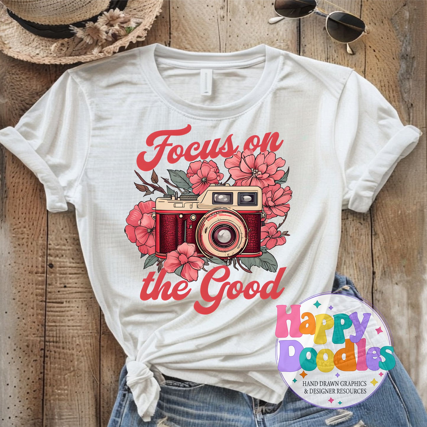 Focus On the Good Camera Printable PNG for Sublimation & Crafts - Happy Doodles Designs