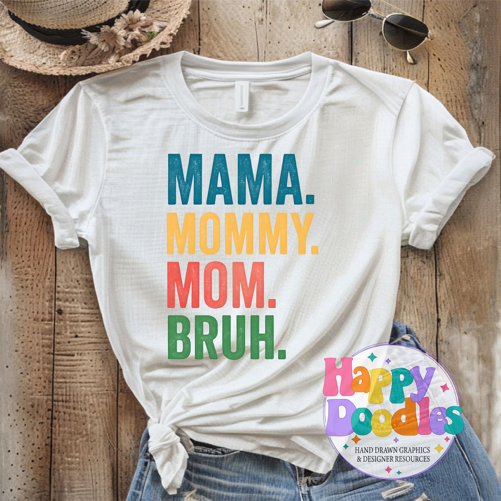 Mama Mommy Mom Bruh Printable PNG T-Shirt Design - Happy Doodles Designs