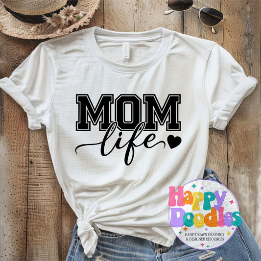 Mom Life T-Shirt Printable PNG Download - Happy Doodles Designs