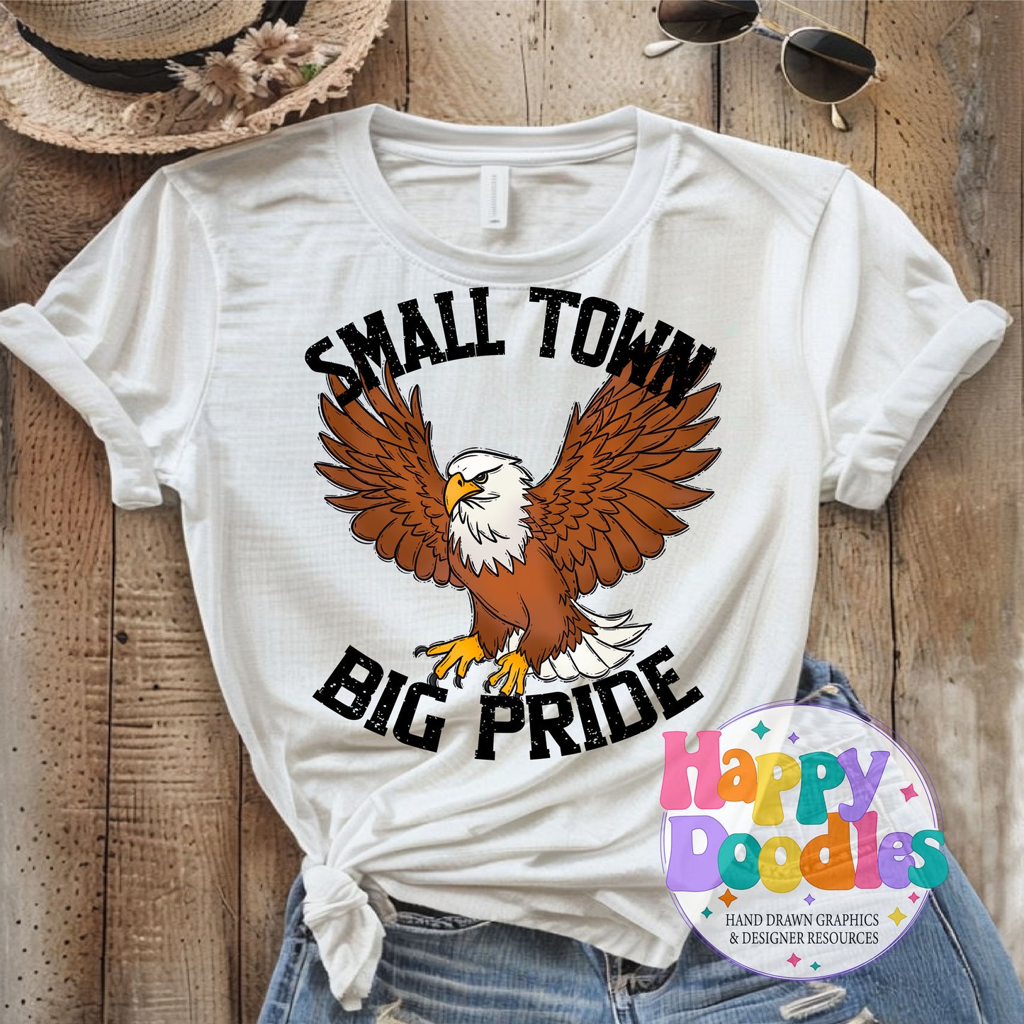 Small Town Big Pride Eagles T-Shirt Printable PNG - Happy Doodles Designs