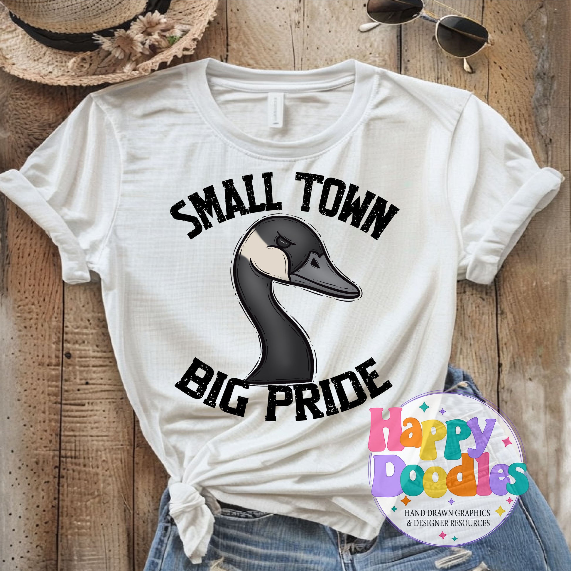 Small Town Big Pride Goose Printable PNG Design - Happy Doodles Designs