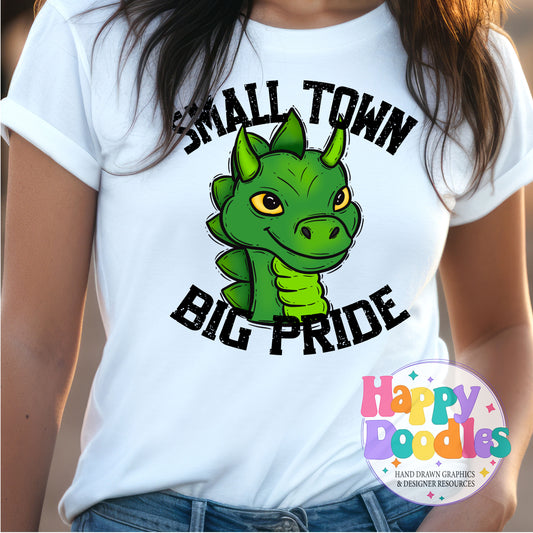 Small Town Big Pride Cute Dragon Printable PNG Design - Happy Doodles Designs