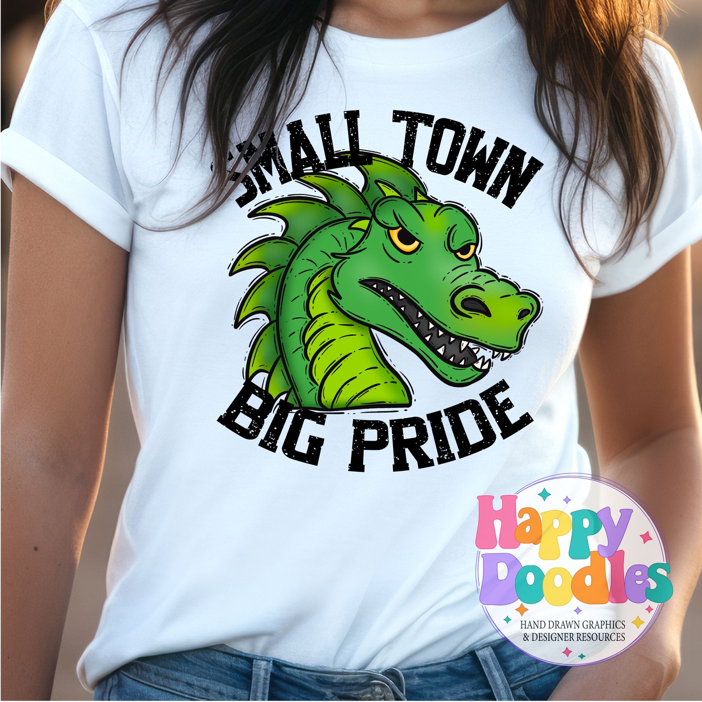 Small Town Big Pride Dragons T-Shirt Printable PNG - Happy Doodles Designs