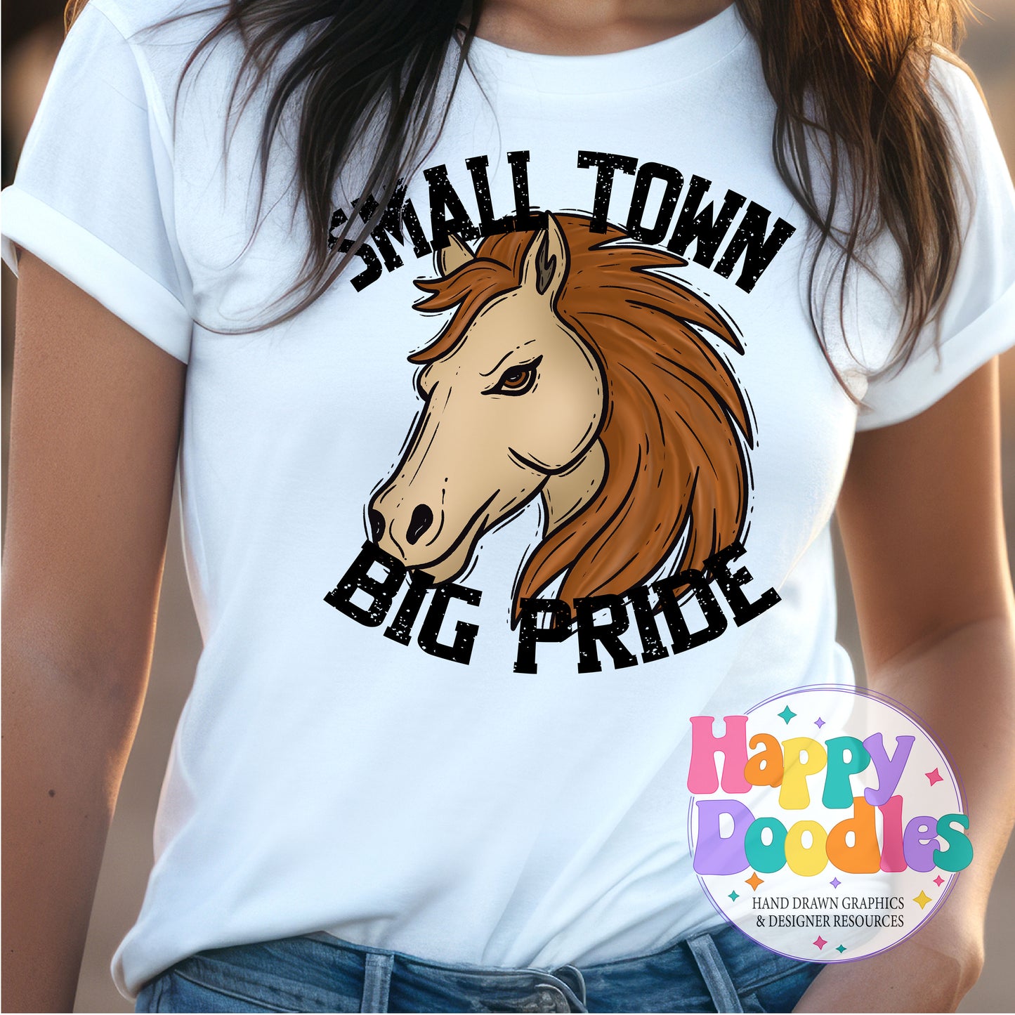 Small Town Big Pride Horse Printable PNG for Sublimation - Happy Doodles Designs