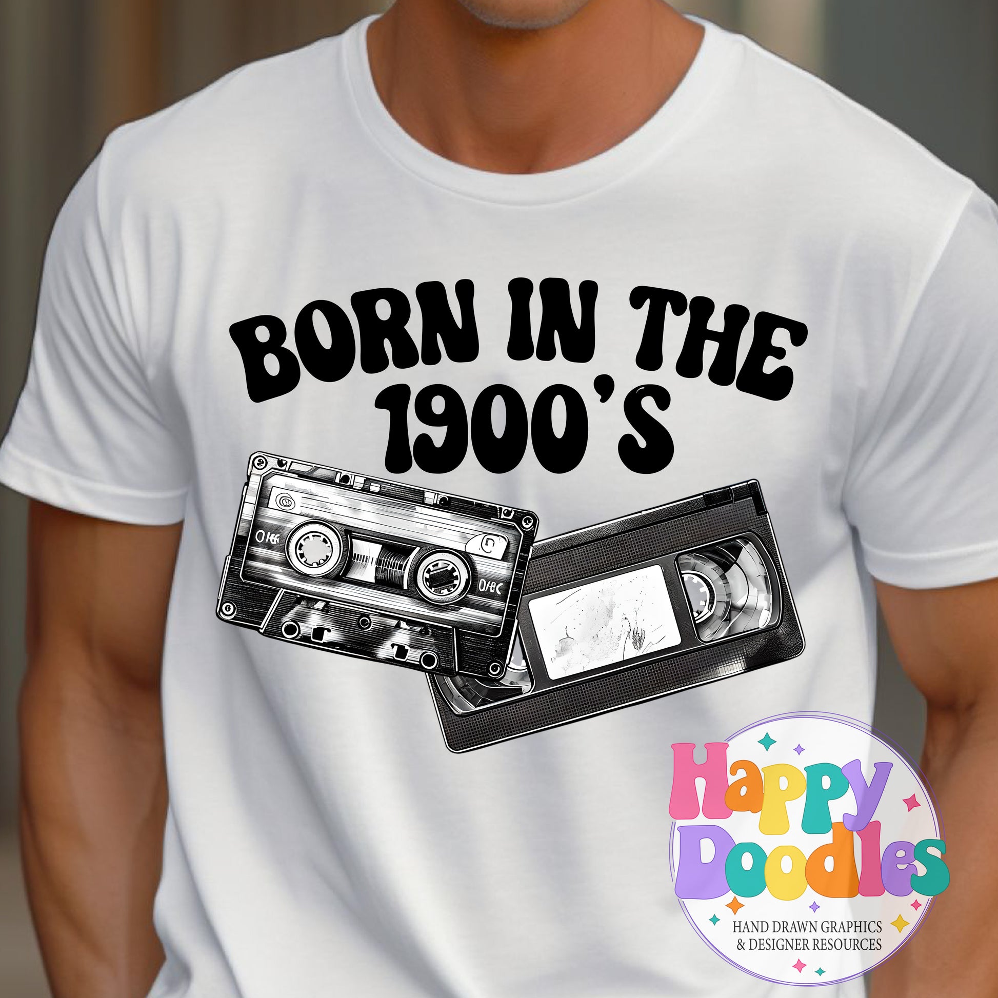 Born in the 1900s High Resolution Printable PNG - Happy Doodles Designs