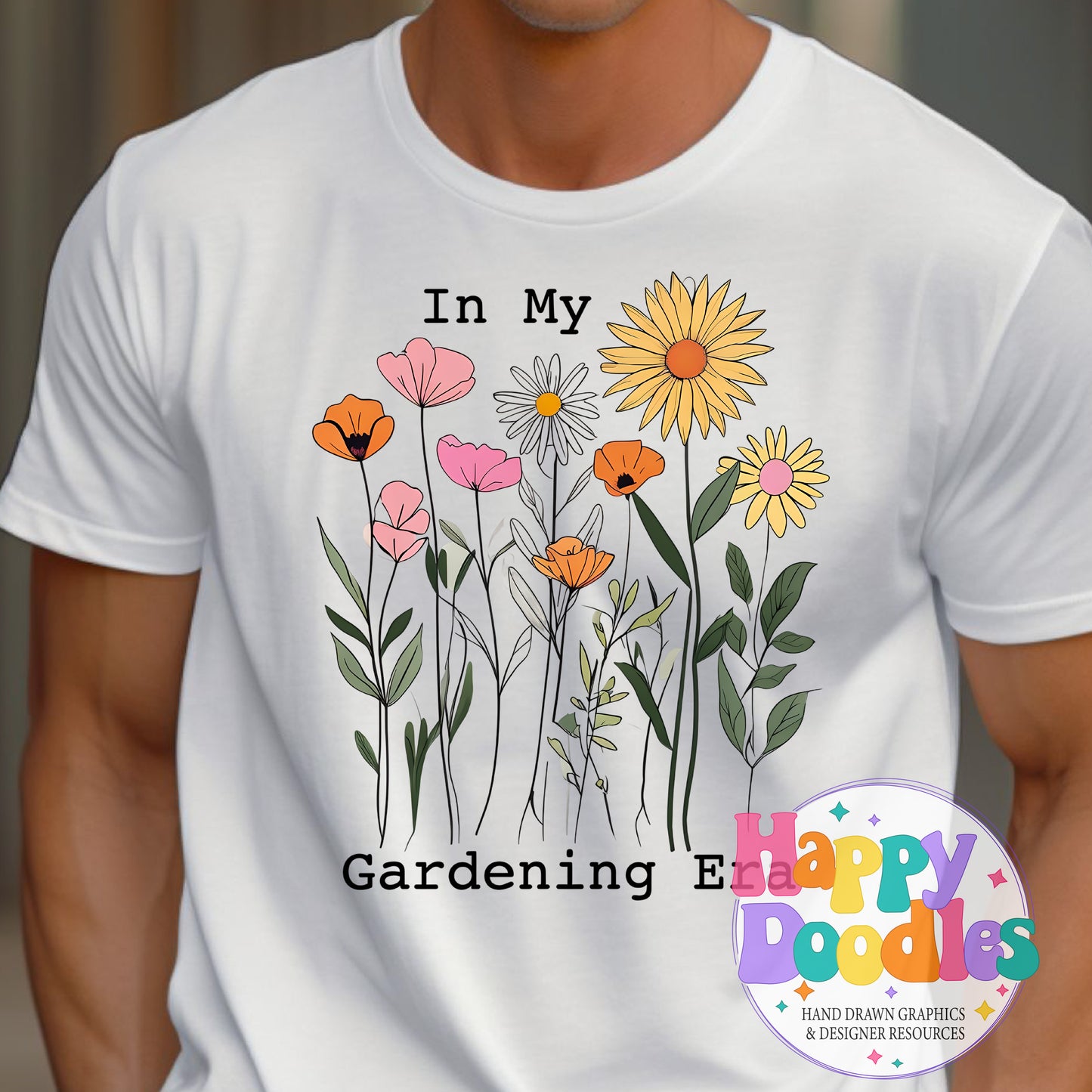 in My Gardening Era DIY Printable T-Shirt Design - Happy Doodles Designs