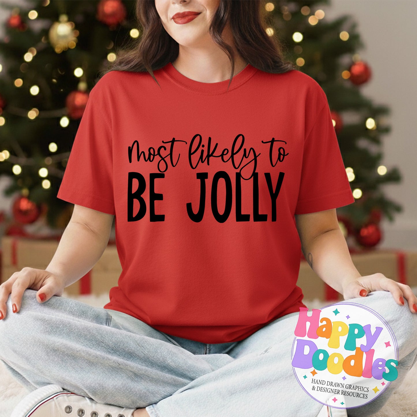 Most Likely Be Jolly SVG | Funny Christmas Shirt Cut File for Cricut & Silhouette - Happy Doodles Designs