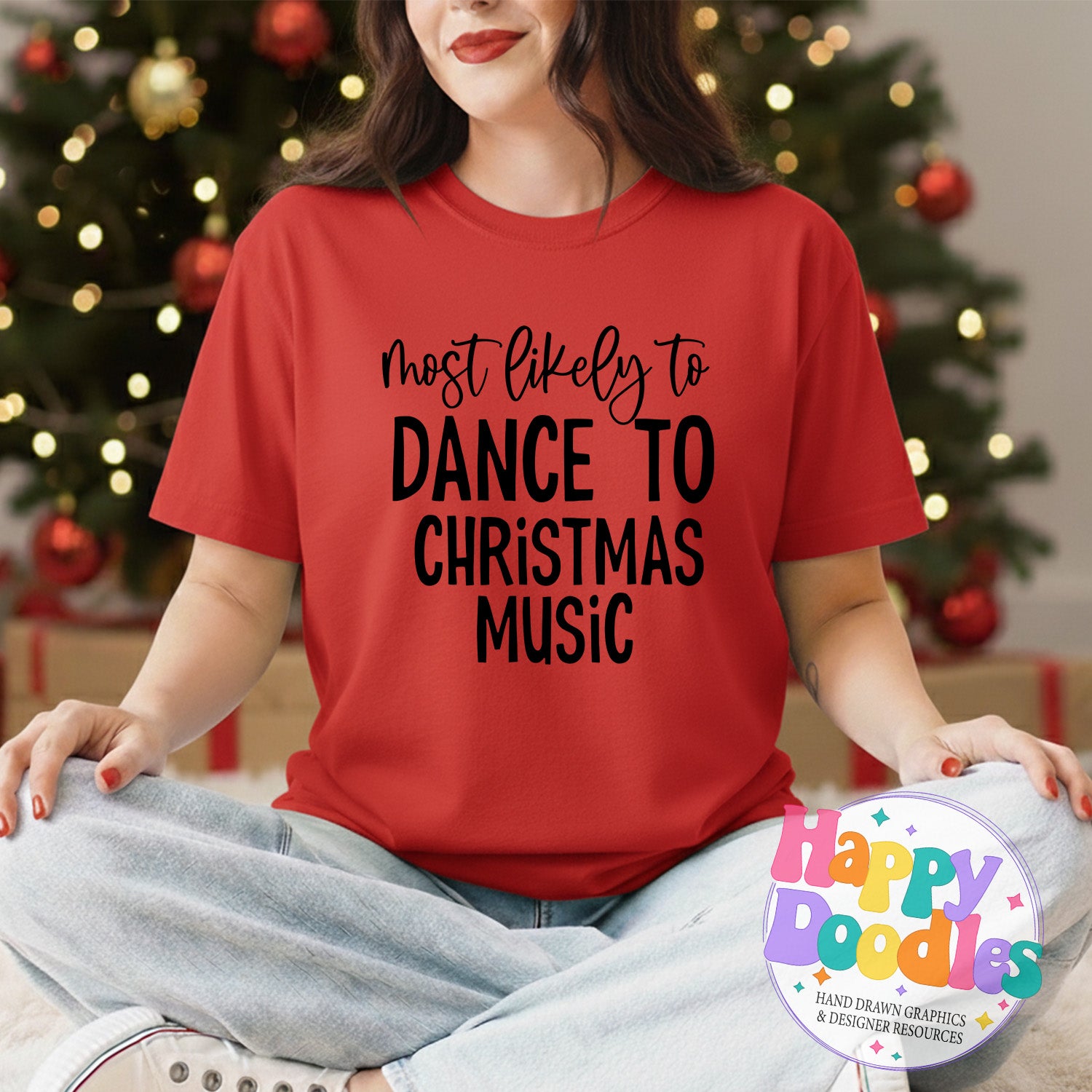 Most Likely to Dance to Christmas Music SVG | DIY Holiday Shirt SVG for Crafts - Happy Doodles Designs