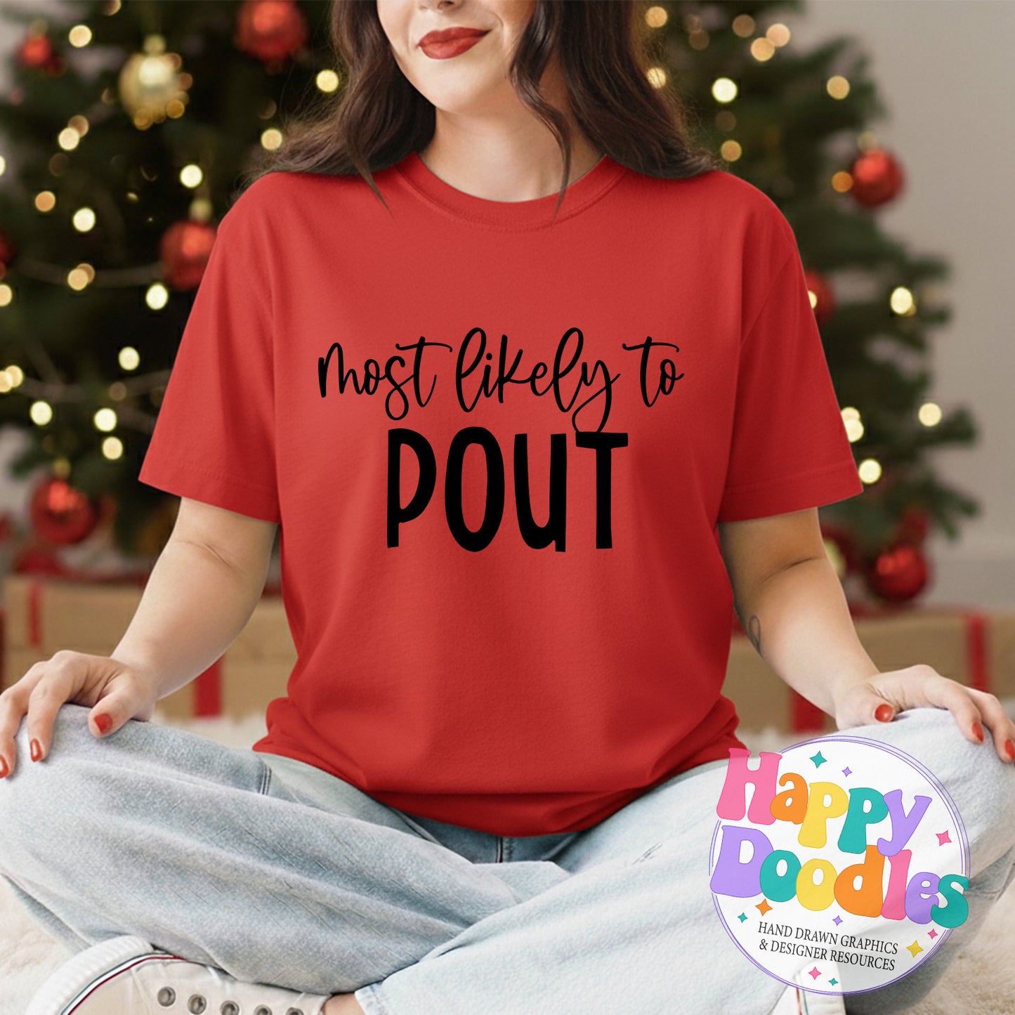 Most Likely to Pout SVG | Funny Christmas Shirt Cut File for Cricut & Silhouette - Happy Doodles Designs