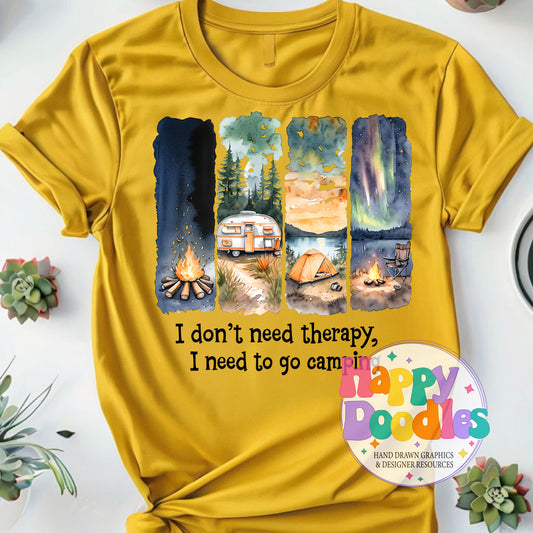 I Dont Need Therapy I Need Camping Paint Stripes High Resolution Printable PNG - Happy Doodles Designs