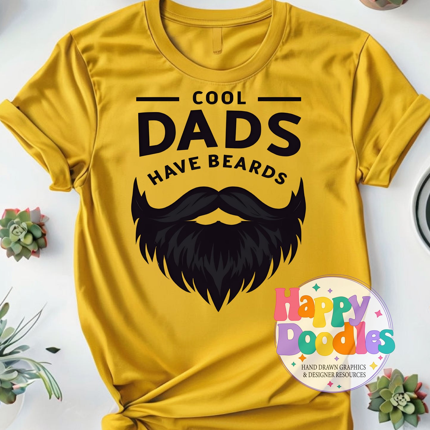 Cool Dads Have Beards Printable PNG T-Shirt Design - Happy Doodles Designs
