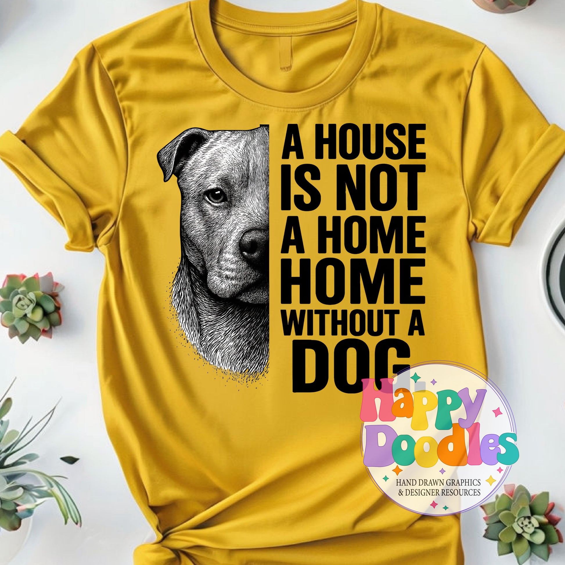 House Not Home Without Dog Pit High Resolution Printable PNG - Happy Doodles Designs