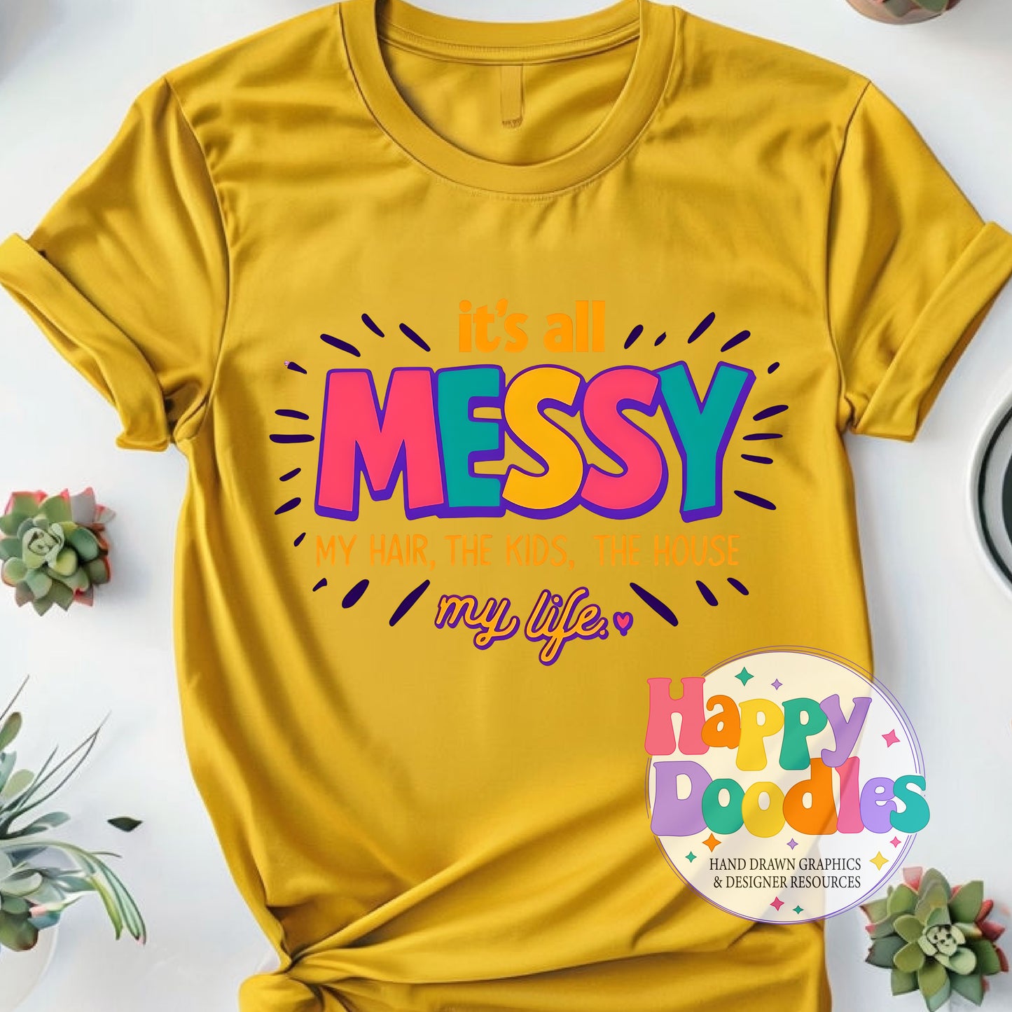 Its All Messy Hair Kids House Life Printable PNG T-Shirt Design - Happy Doodles Designs