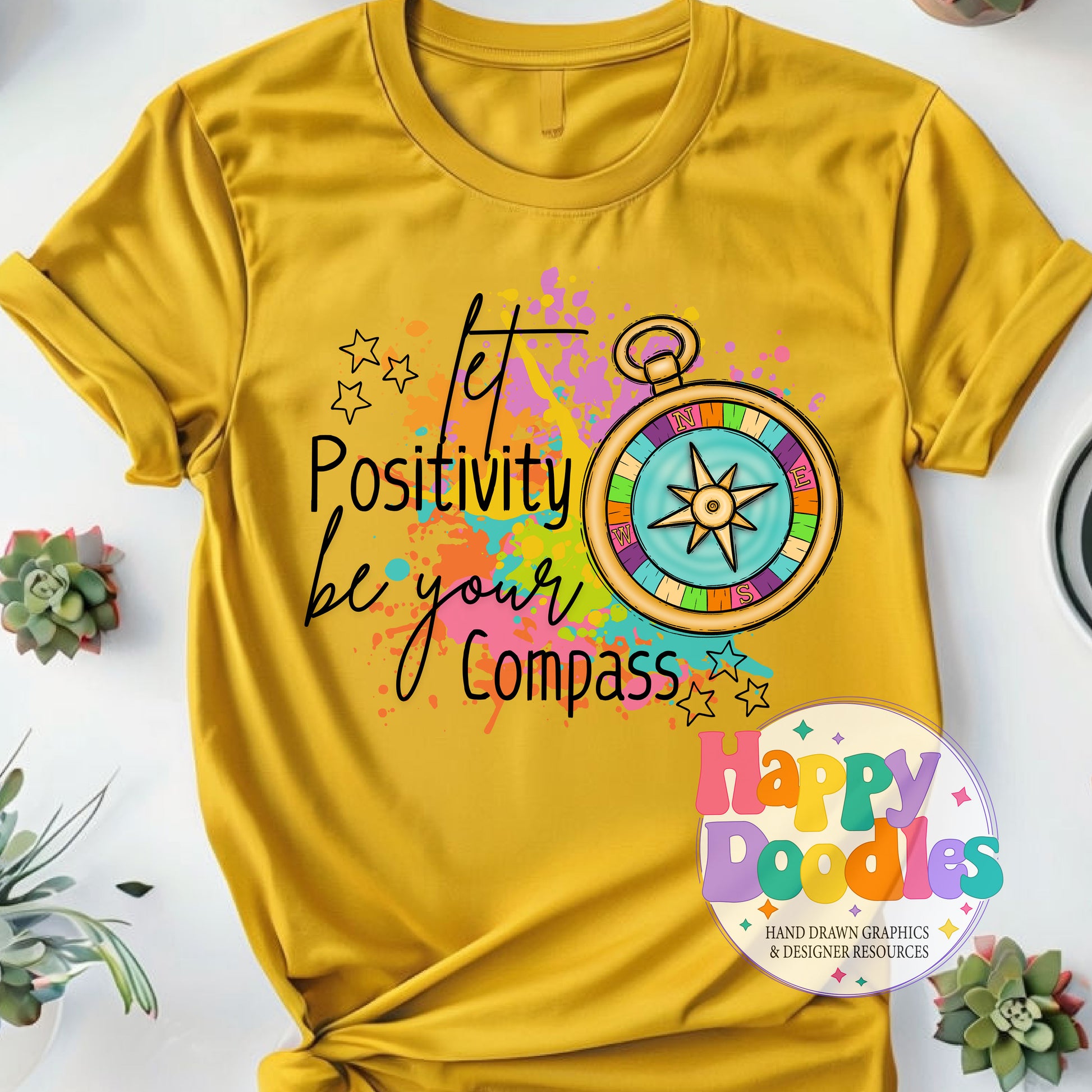 Let Positivity Be Your Guide Printable PNG for Sublimation & Crafts - Happy Doodles Designs